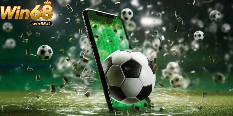 WIN68 là địa chỉ tham gia cá độ bóng đá uy tín