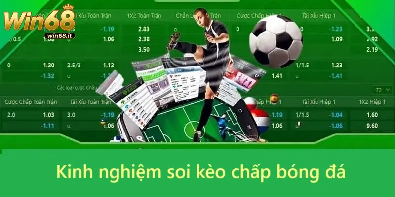 Kinh nghiệm soi kèo chấp 