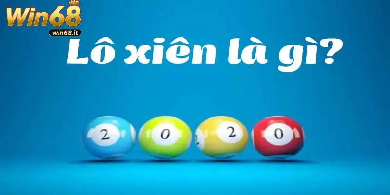 Lô xiên thu hút đông đảo người chơi tại Win68 giải trí