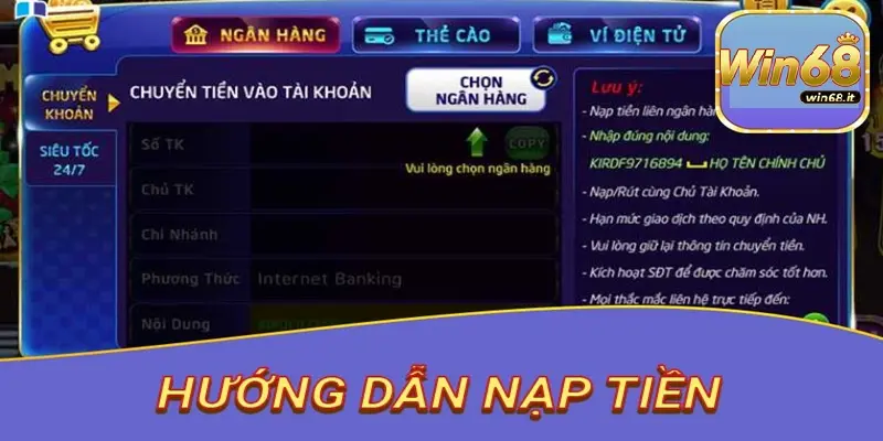 Win68 hỗ trợ nhiều phương thức nạp tiền tiện lợi